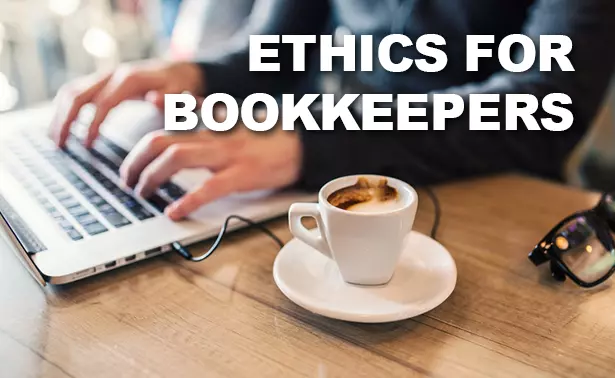 Ethics for Bookkeepers 3 Ethics for bookkeepers bookkeeping courses webinars sepera college