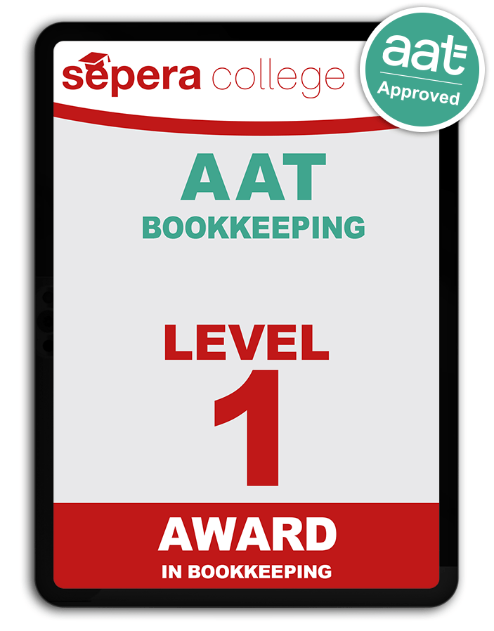 AAT Level 1 Award in Bookkeeping Sepera College Online Courses and Webinars sepera college uk