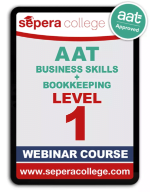 AAT LEVEL 1 - Introduction to Accounting (WEBINAR COURSE)