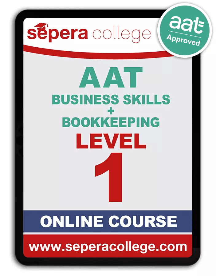 Invest in Your Future: Accounting & Business Qualifications That Pay Off 60 AAT Level 1 Award in Business Skills and Award in Bookkeeping ONLINE COURSE sepera college uk