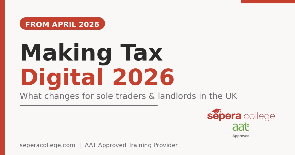 Sepera College blog header reading "Making Tax Digital 2026: what changes for sole traders and landlords in the UK", with a "From April 2026" badge and the Sepera College AAT Approved logo.